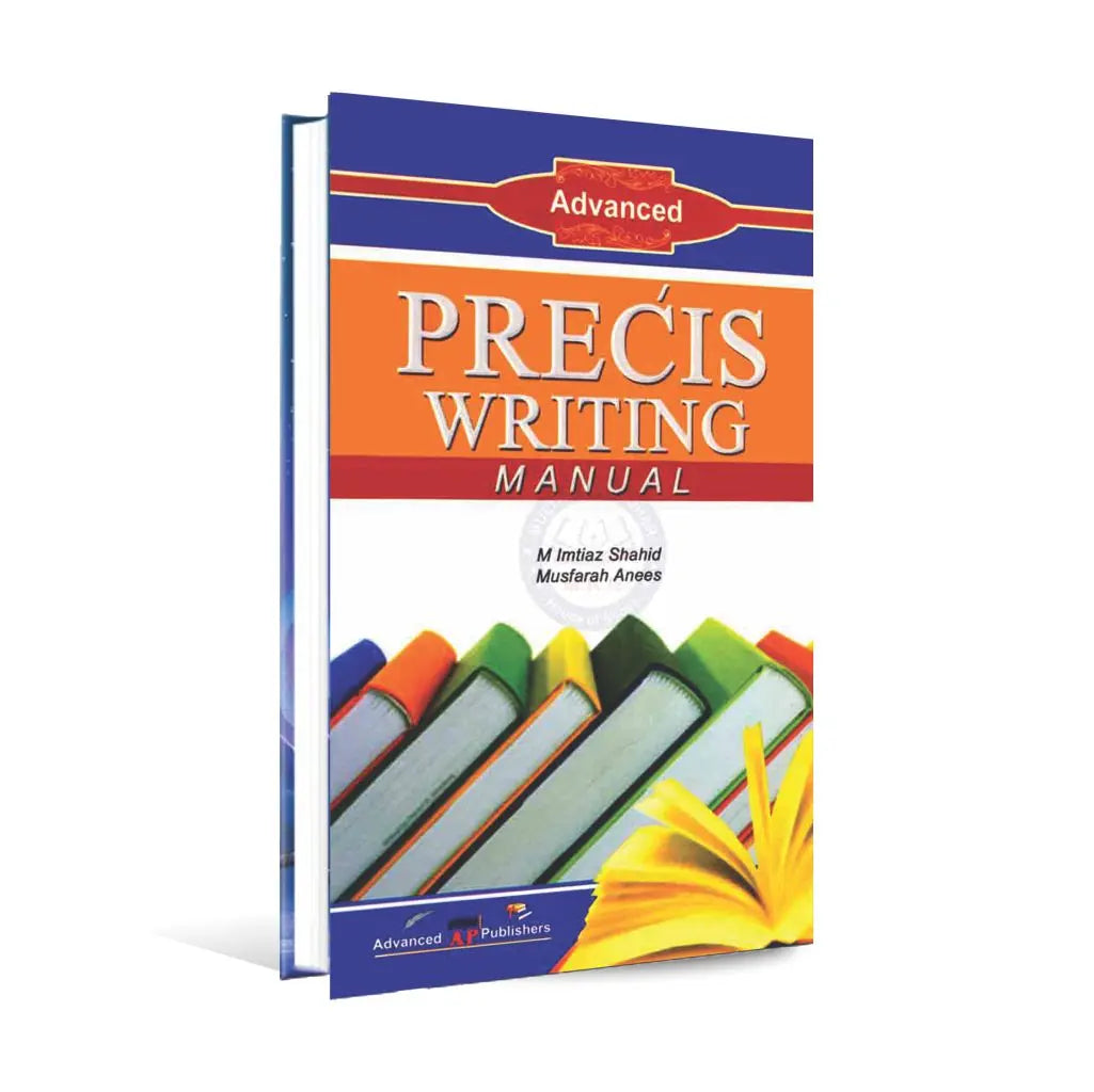 Advanced Precis Writing Manual Book by M Imtiaz Shahid Multan Kitab Ghar