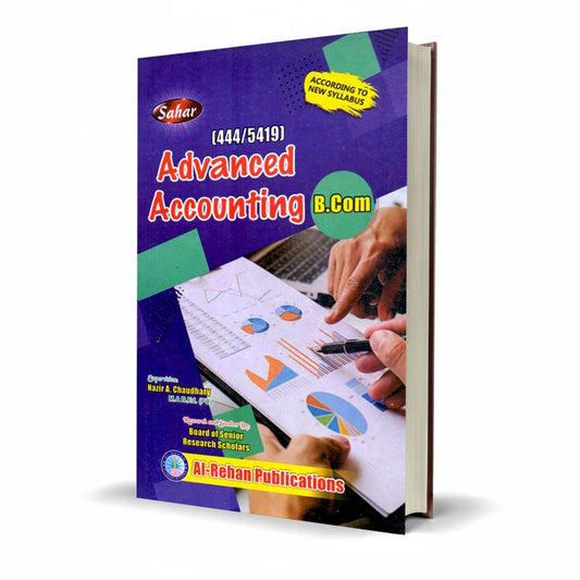 Advanced Accounting for B.Com – AIOU Code 444 & 5419 | Key Book