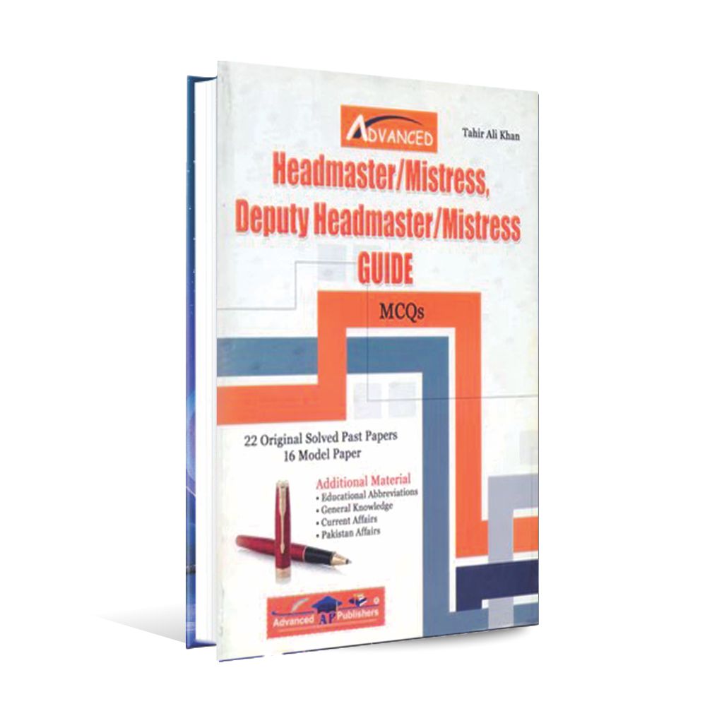 Advanced Headmaster / Deputy Headmistress MCQs Guide by Tahir Ali Khan  - MKG