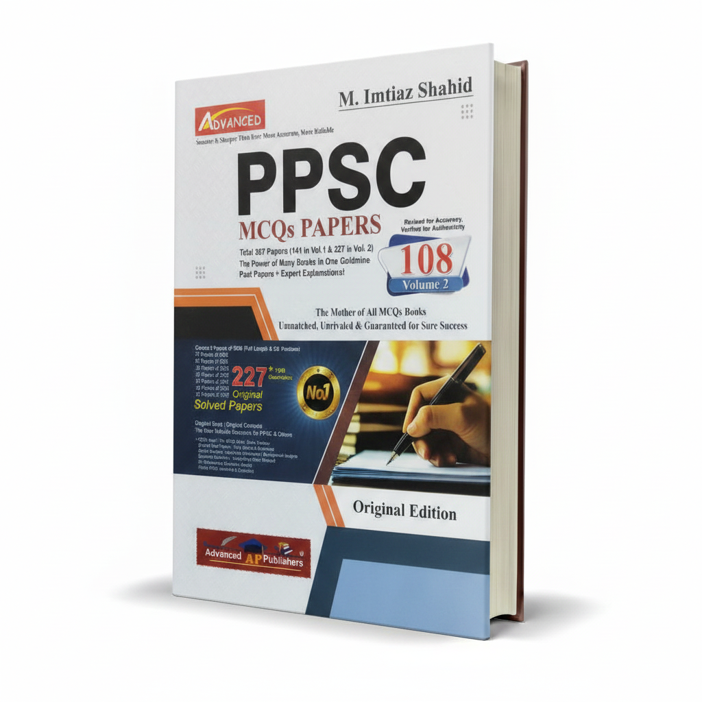 Advanced PPSC Model Papers MCQs 108th Original Edition Volume II 2026 Now More Refined Accurate By Imtiaz Shahid - MKG