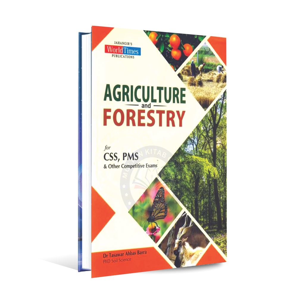Agriculture and Forestry Book For CSS By Dr Tasawar Abbas mkg