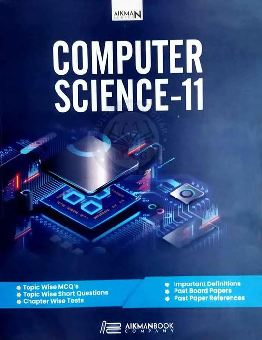 Aikman Series Computer Science for 11 Class By Prof. Nisar Ahmed Qureshi Multan Kitab Ghar