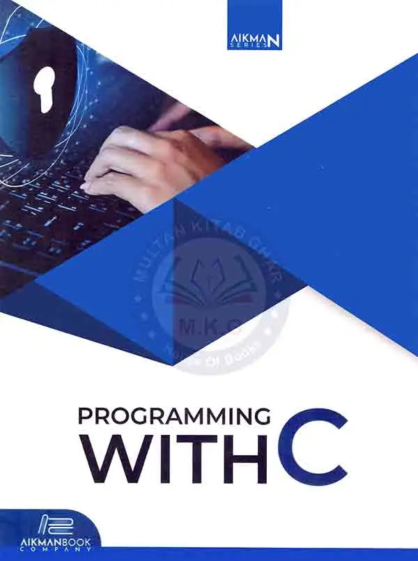 Aikman Series Programming with C By Tauqueer A Qureshi Multan Kitab Ghar