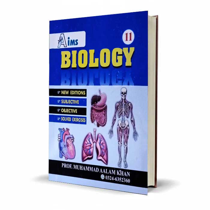 Aims Biology Class 11 by Prof. Muhammad Aalam Khan | Latest Edition