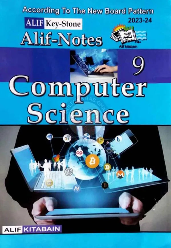 Alif Key Stone Computer Science Notes for 9th Class By Ashfaq Ahmed Alif Key Stone