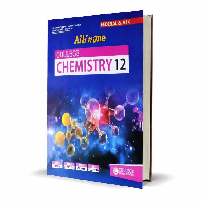 All in One College Chemistry Class 12 – Intermediate Part-II (Federal & AJK)