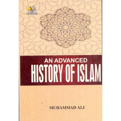 An Advanced History of Islam Book by Muhammad Ali Multan Kitab Ghar