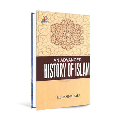 An Advanced History of Islam Book by Muhammad Ali Multan Kitab Ghar
