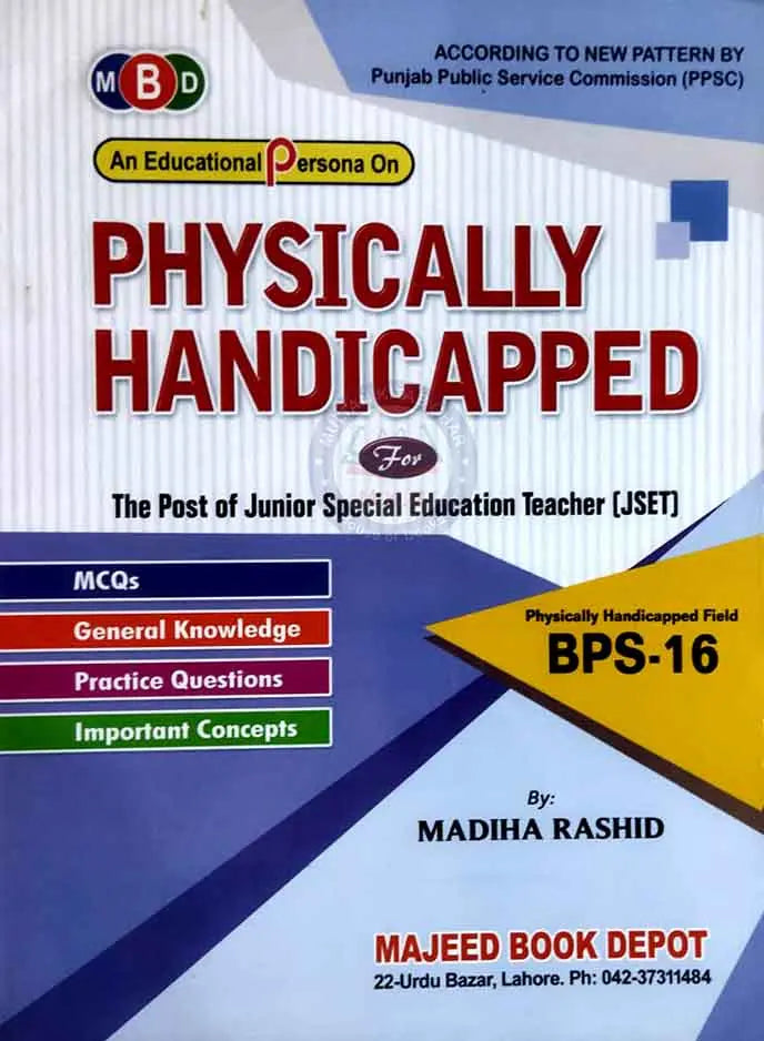 An Educational Persona on Physical Handicapped – For JSET (BPS-16) | By Madiha Rashid MBD Publications