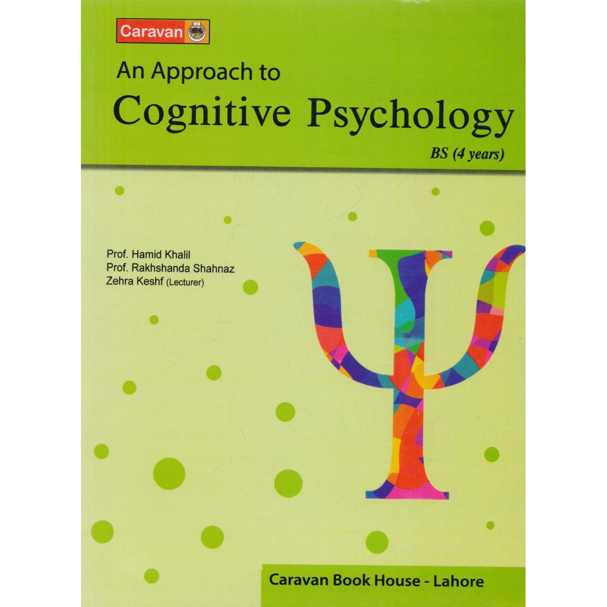 An Approach to Cognitive Psychology for BS 4 Years MKG