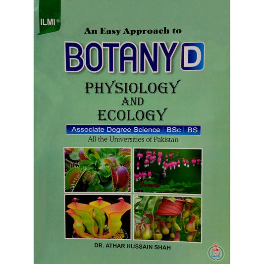 An Easy Approach to Plant Physiology & Ecology by Dr. Athar Hussain Shah - MKG