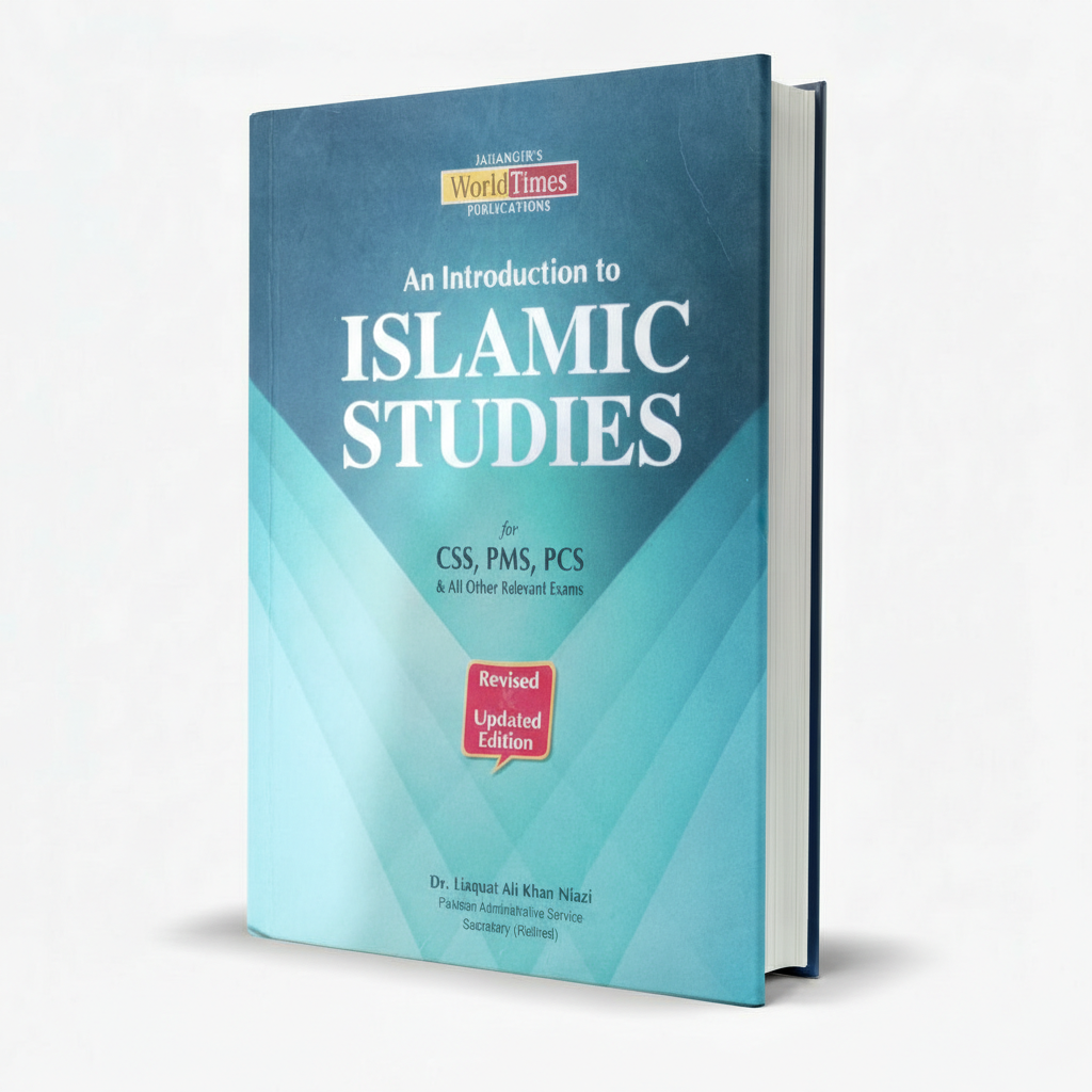 An Introduction to Islamic Studies Book for CSS PMS by Liaquat Ali khan MKG