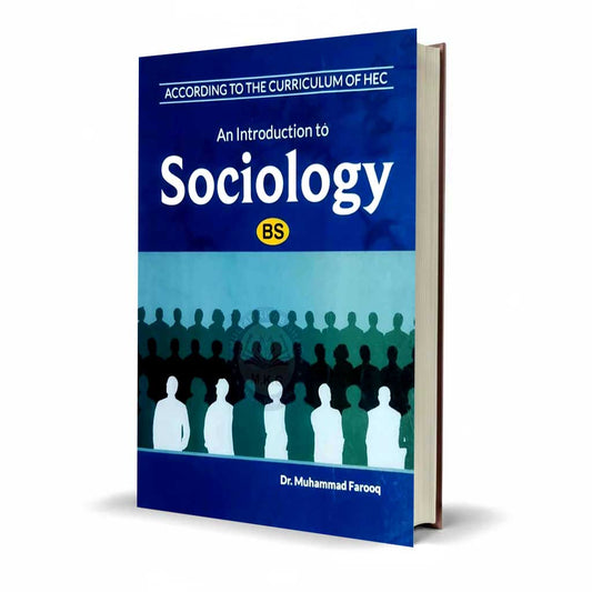 An Introduction to Sociology for BS | By Dr Muhammad Farooq