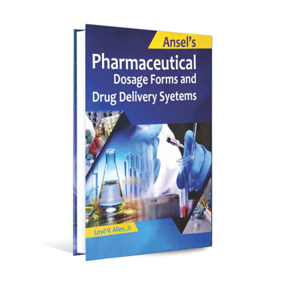 Ansel's Pharmaceutical Dosage Forms and Drug Delivery System Book By Loyd Multan Kitab Ghar