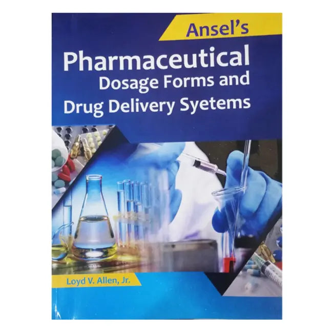 Ansel's Pharmaceutical Dosage Forms and Drug Delivery System Book By Loyd Multan Kitab Ghar