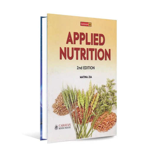 Applied Nutrition Book 2nd Edition by Matina Zia Multan Kitab Ghar