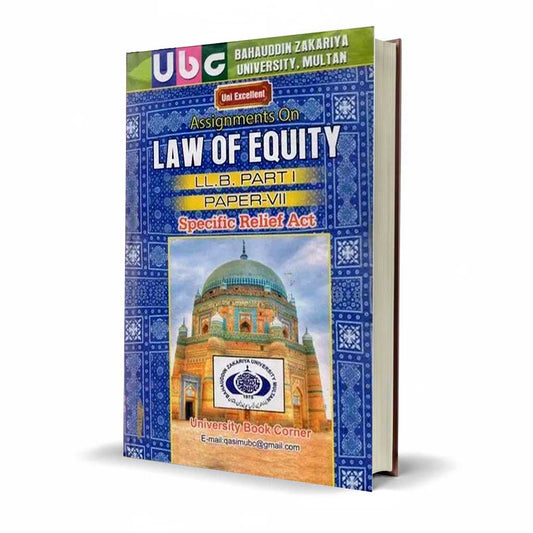 Assignments On Law Of Equity For LLB Part 1 Paper 7 By Khurram Amir
