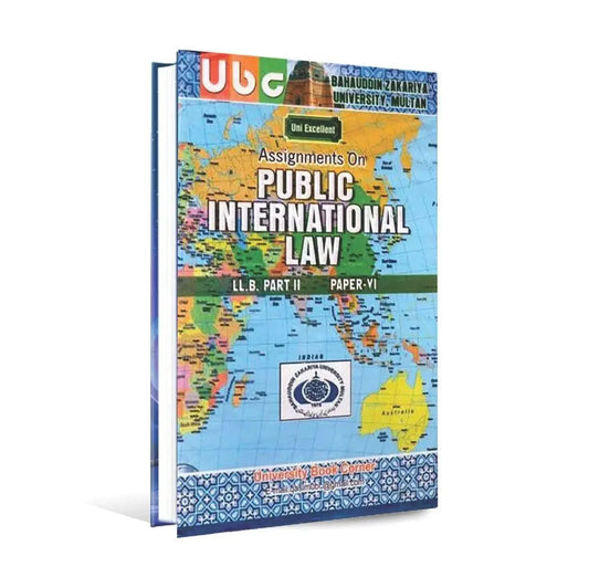 Assignments On Public International Law Book For LLB Part 2 Paper 6 By Khurram Amir