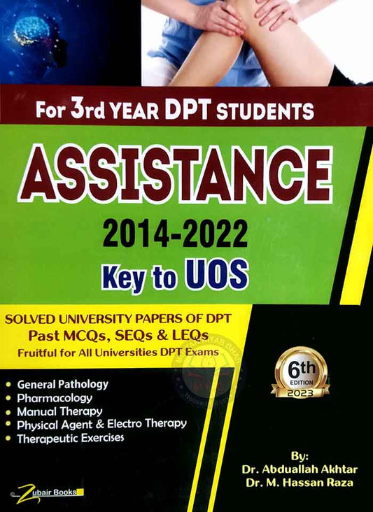 Assistance for 3rd Year DPT Students key to UOS 2014 -2022 By Dr. Abduallah Akhtar and Dr. M. Hassan Raza Multan Kitab Ghar