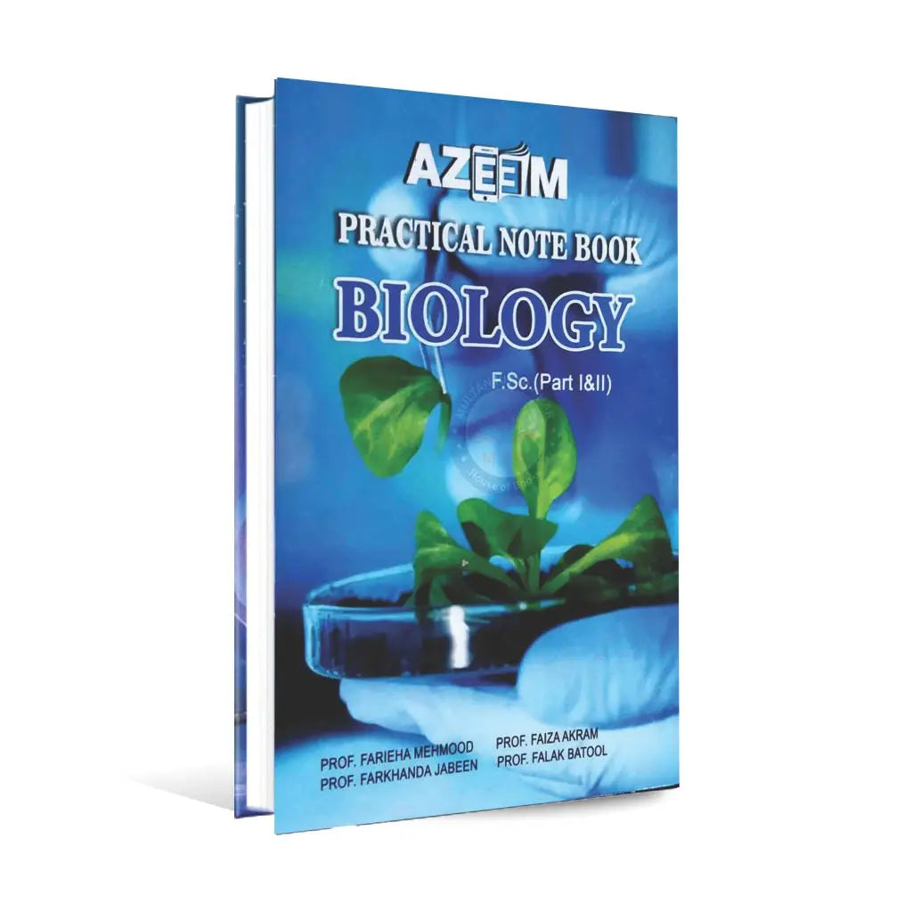 Azeem Biology Practical Note Book for F.Sc (Part I II) By Prof Dr Shafaat Mahmood Multan Kitab Ghar