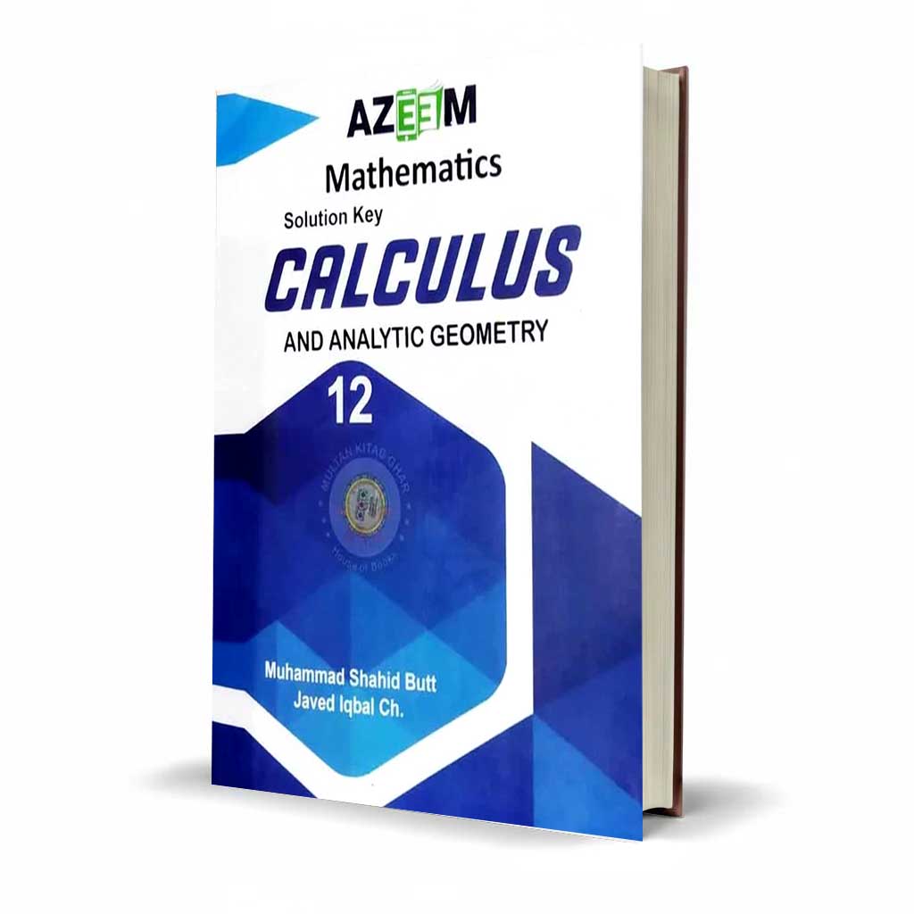 Azeem Mathematics A Key to Calculus and Analytical Geometry for F.Sc (Part-II) By Prof. Zulfiqar Ali