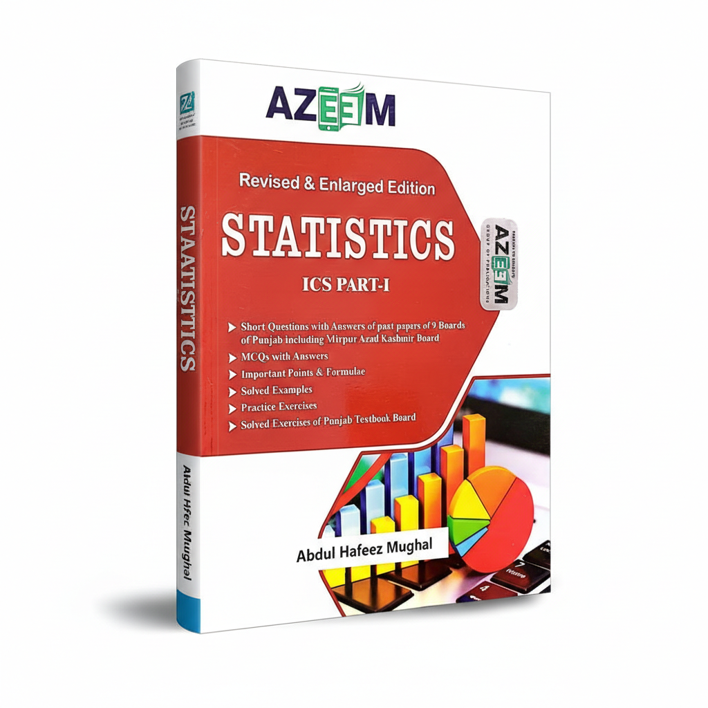 Azeem Statistics ICS Part 1 by Abdul Hafeez Mughal Latest Edition MKG