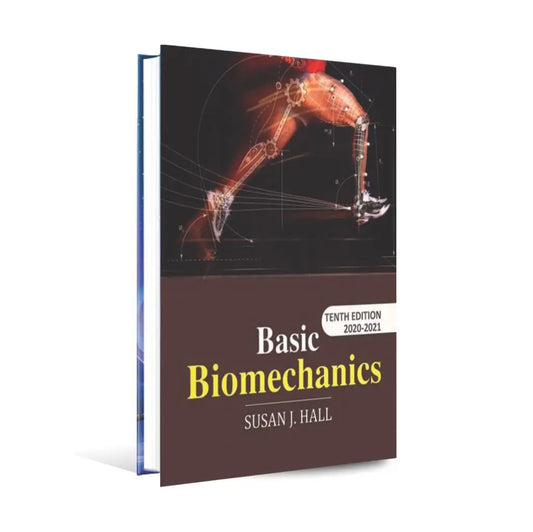 Basic Biomechanics Book 10th Edition By SUSAN J. Hall Multan Kitab Ghar