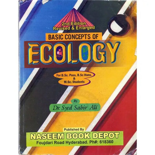 Basic Concepts of Ecology Book For B.Sc by Dr. Syed Sabir Ali Multan Kitab Ghar