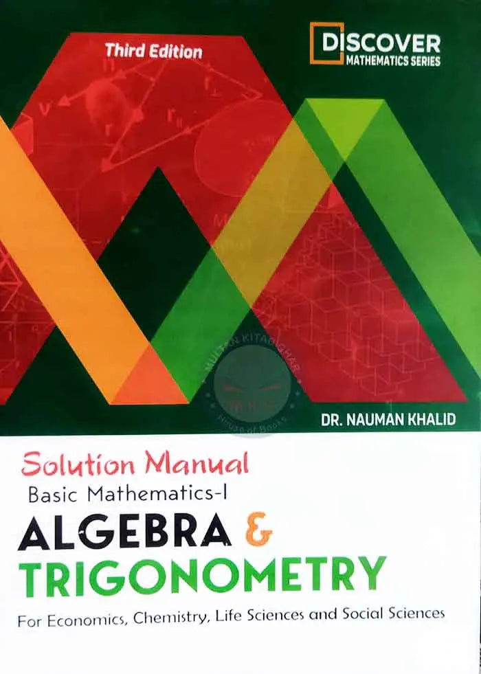 Basic Mathematics 1 Solution Manual Book by Dr. Nauman khalid Multan Kitab Ghar