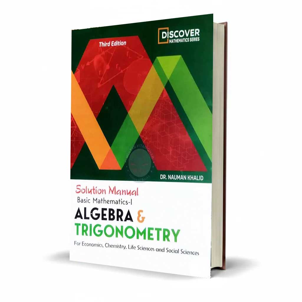 Basic Mathematics 1 Solution Manual Book by Dr. Nauman khalid