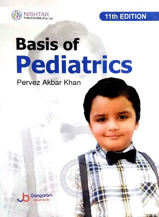 Basis of Pediatrics 11th Edition By Pervez Akbar Khan Multan Kitab Ghar