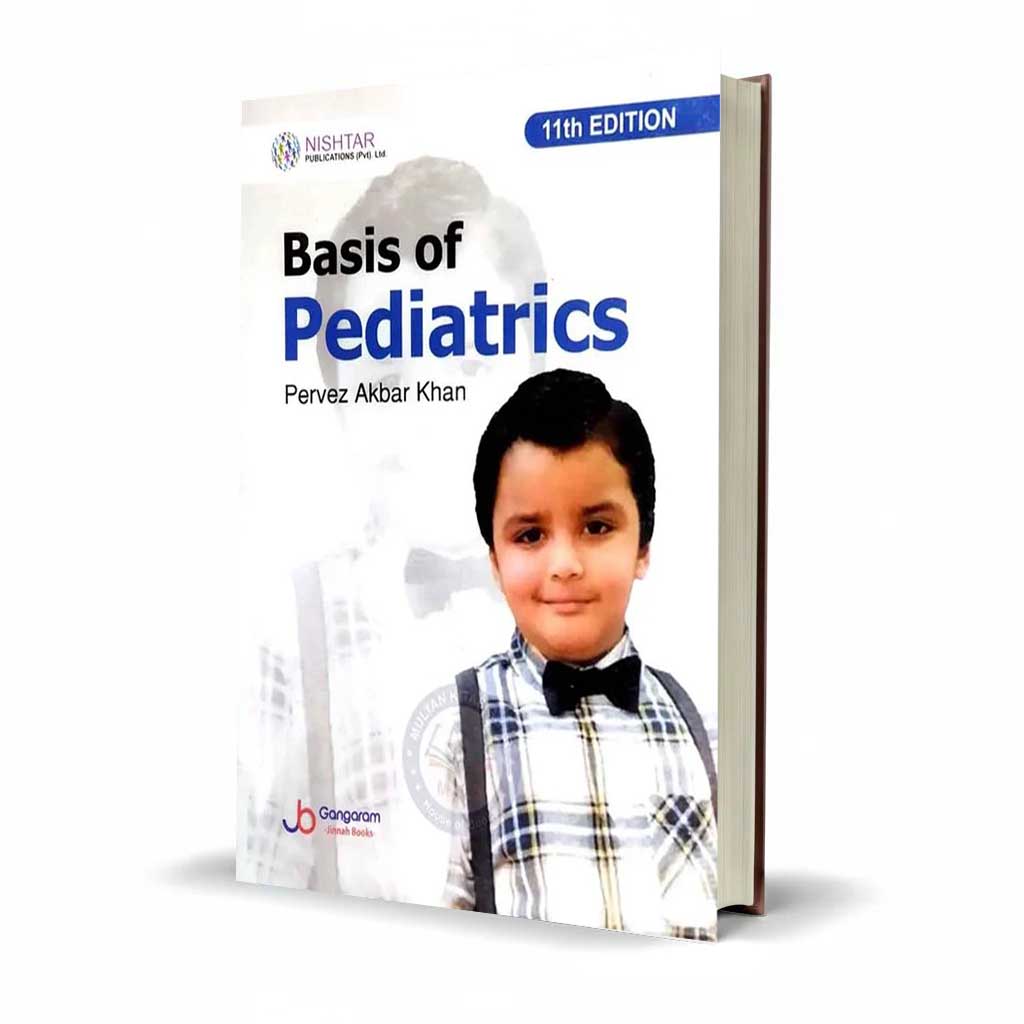 Basis of Pediatrics 11th Edition By Pervez Akbar Khan