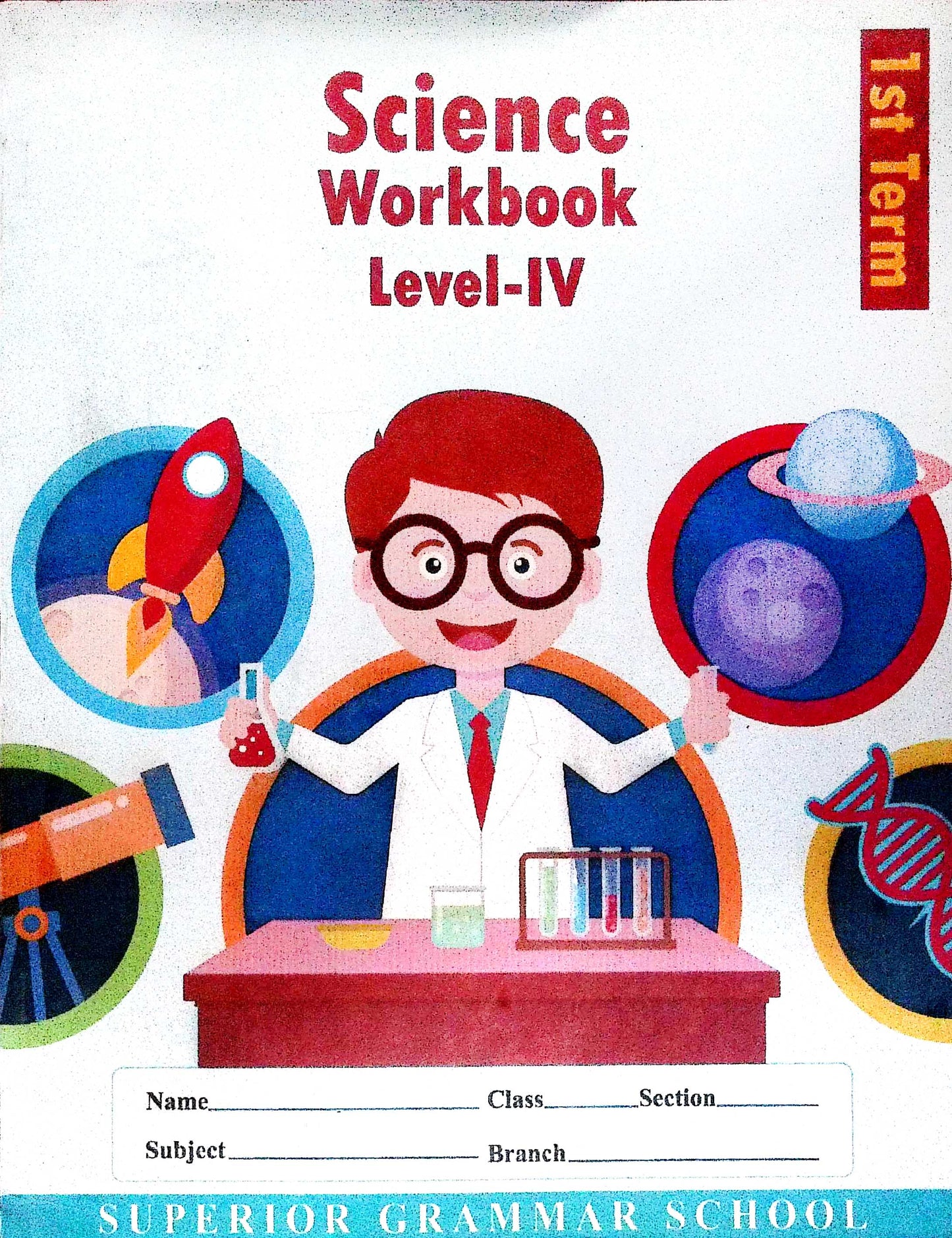 Best Science Workbook Level 4 1st Term | Superior Grammar School