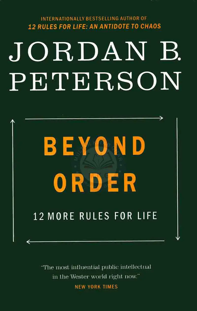 Beyond Order 12 More Rules for Life Book by Jordan B. Peterson Multan Kitab Ghar