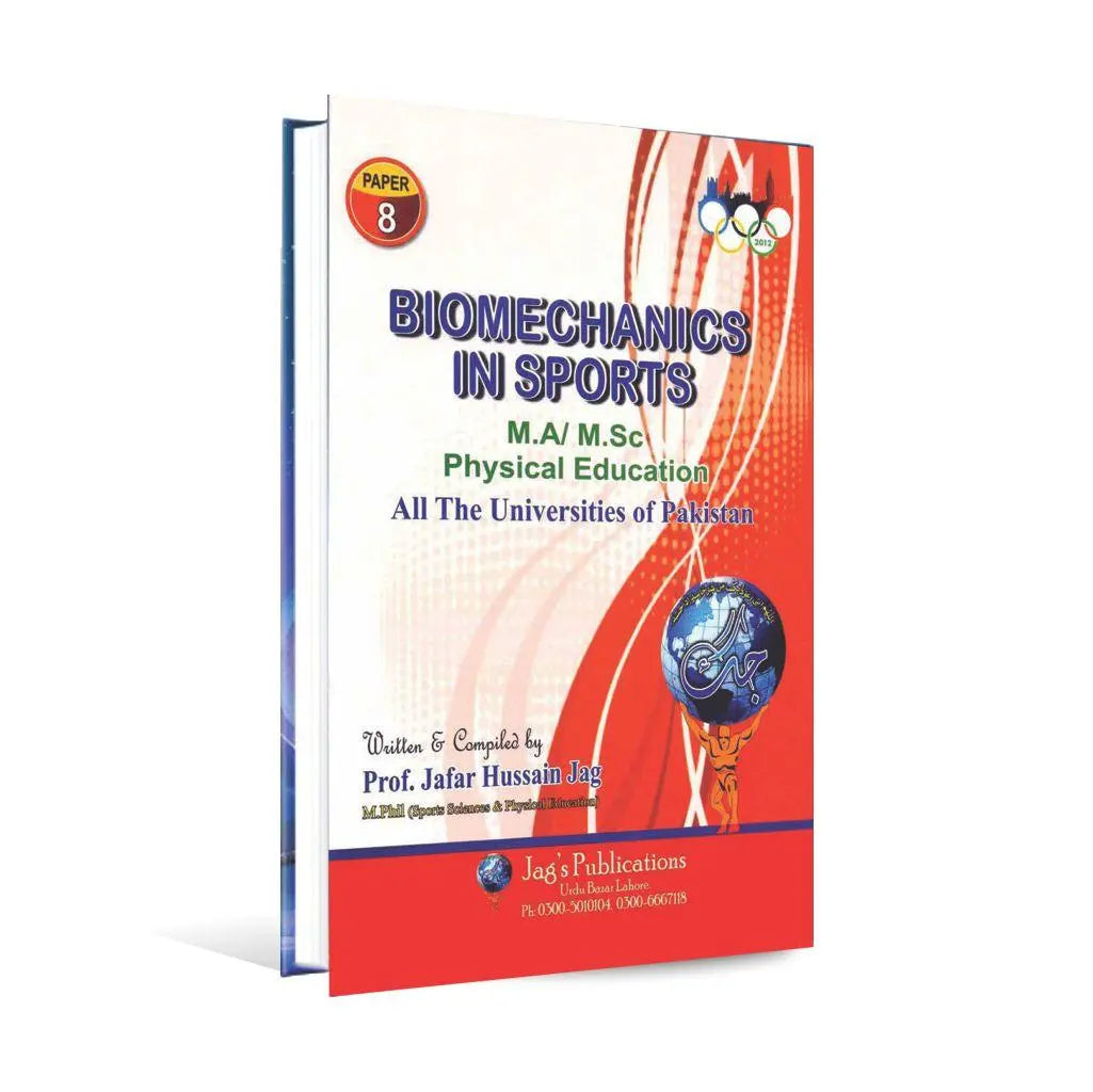Biomechanics in Sports Book For M.A By Prof Jafar Hussain Jag