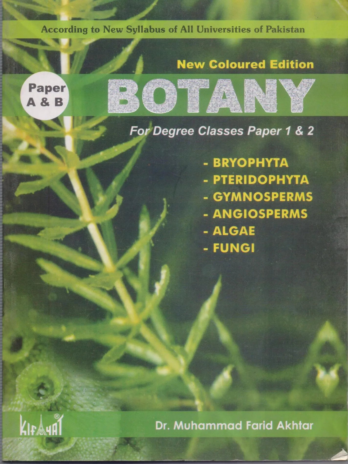 Botany For Degree Classes Paper 1 and 2 By Dr M Farid Akhtar Kifayat