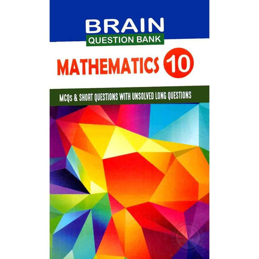 Brain-Question-Bank-Mathematics-Book-For-10th-Class-By-Mohammad-Shoaib-Ghani-1