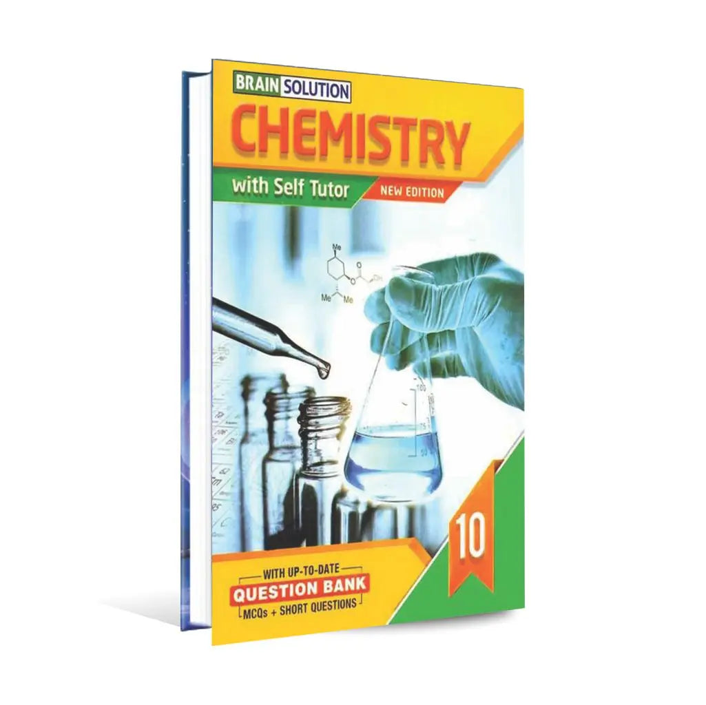 Brain Solution Chemistry Book with Self Tutor New Edition for 10th Class by Naeem Younas Multan Kitab Ghar