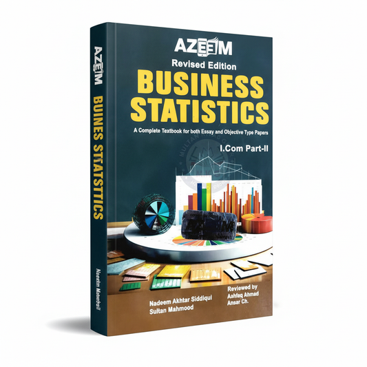 Business Statistics I.Com Part 2 Azeem Revised Edition 2026 MKG