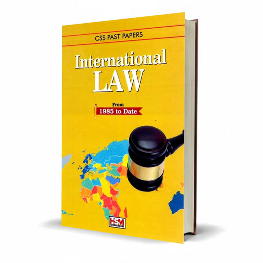 CSS Past Papers International Law Book From 1985 to Date By HSM Publishers