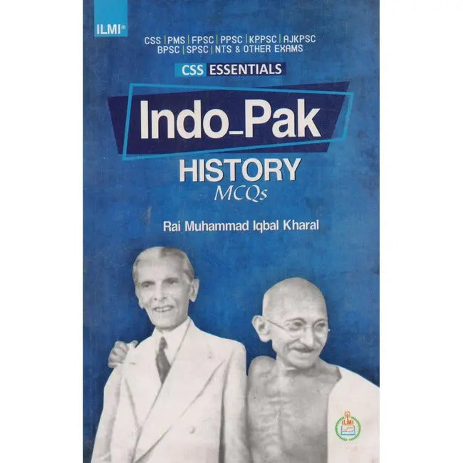 CSS ilmi INDO-PAK HISTORY MCQs Book By Rai Iqbal Kharal Multan Kitab Ghar