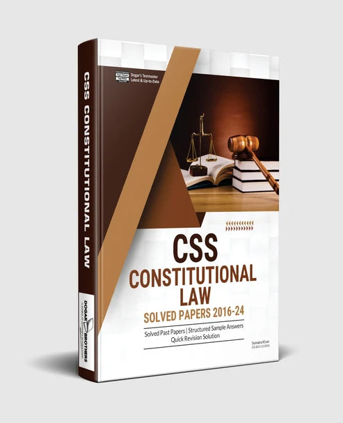 CSS Constitutional Law Solved Papers 2016–24 by Samina Khan – Dogar Brothers