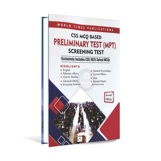 CSS MCQ Based Preliminary Test (MPT),Screening Test , 2025 Latest Edition - MKG