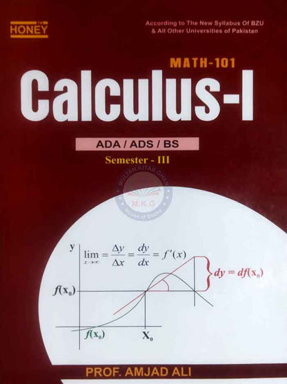 Honey Calculus-I Math-101 for ADA/ADS/BS Semester-III By Amjad Ali Multan Kitab Ghar