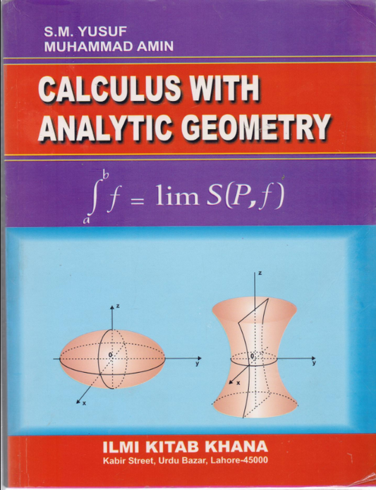 Calculus with Analytic Geometry | 7th Edition | For BA, BSc, BS 4th Year Engineering - MKG