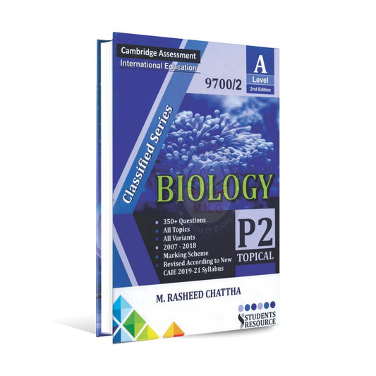 Cambridge A Level Biology P2 Topical Book By Rasheed Chattha - Multan Kitab Ghar