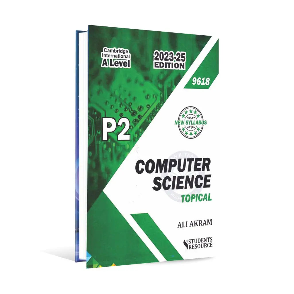Cambridge A level Computer Science Topical Book 9618 P2 by Ali Akram ...