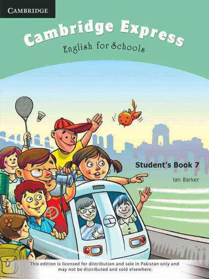 Cambridge Express English For Schools Student's Book 7 by Ian Barker