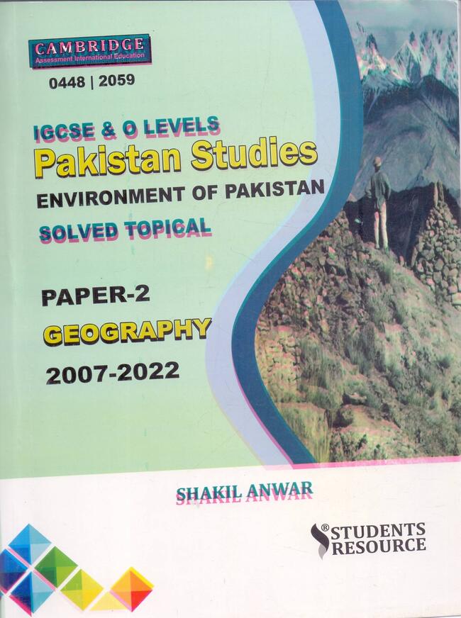 Cambridge IGCSE O Level Pakistan Studies Book Paper 2 Geography by Shakl Anwar Multan Kitab Ghar