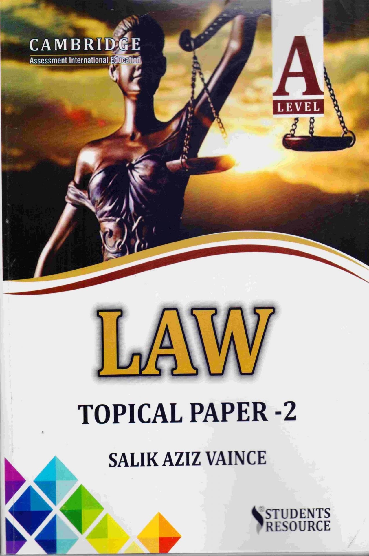 Cambridge A Level LAW Book with past papers By Salik Aziz - Multan Kitab Ghar